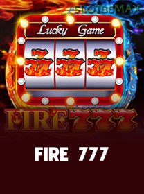 Fire 777